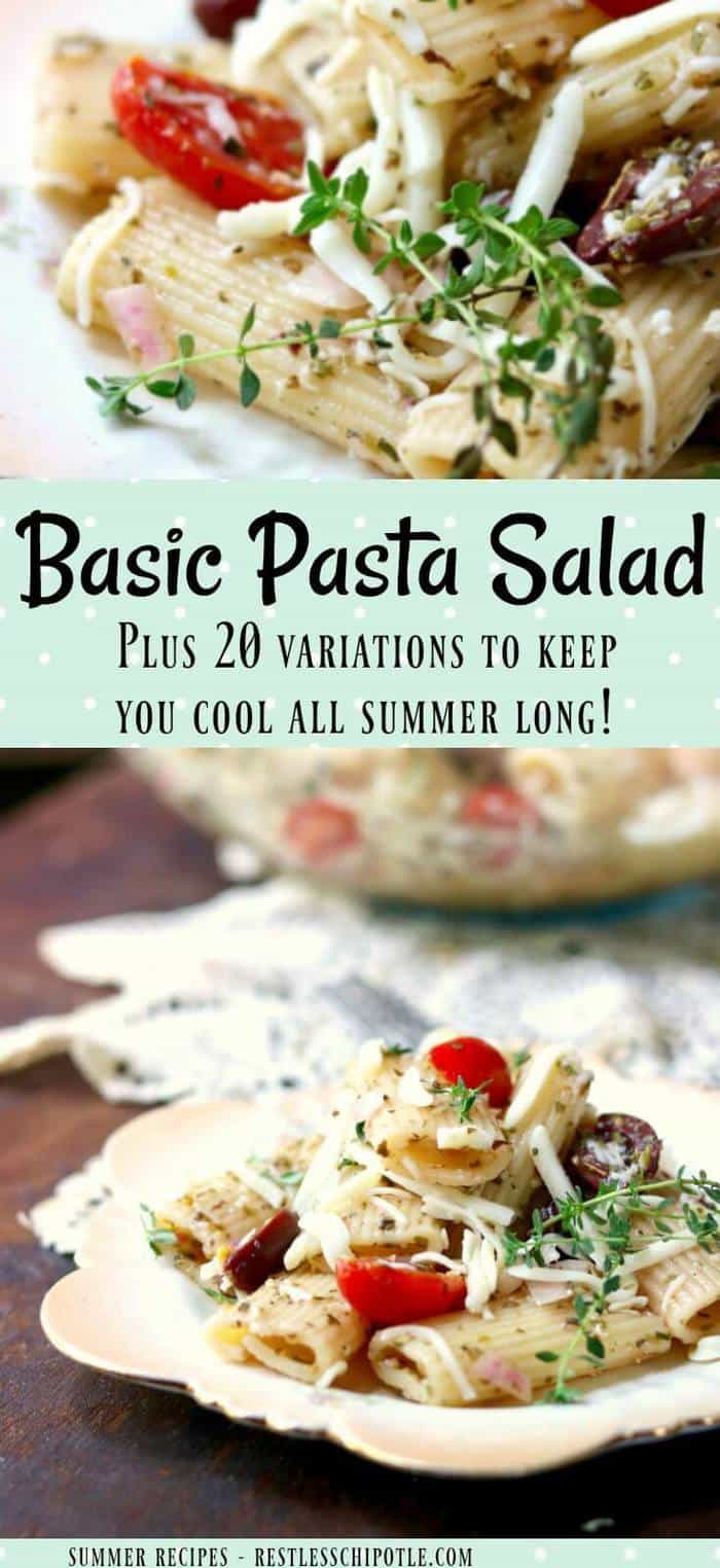 Easy pasta salad recipe with Italian dressing is perfect summer side dish. Or add one of the 20 suggested variations! From RestlessChipotle.com