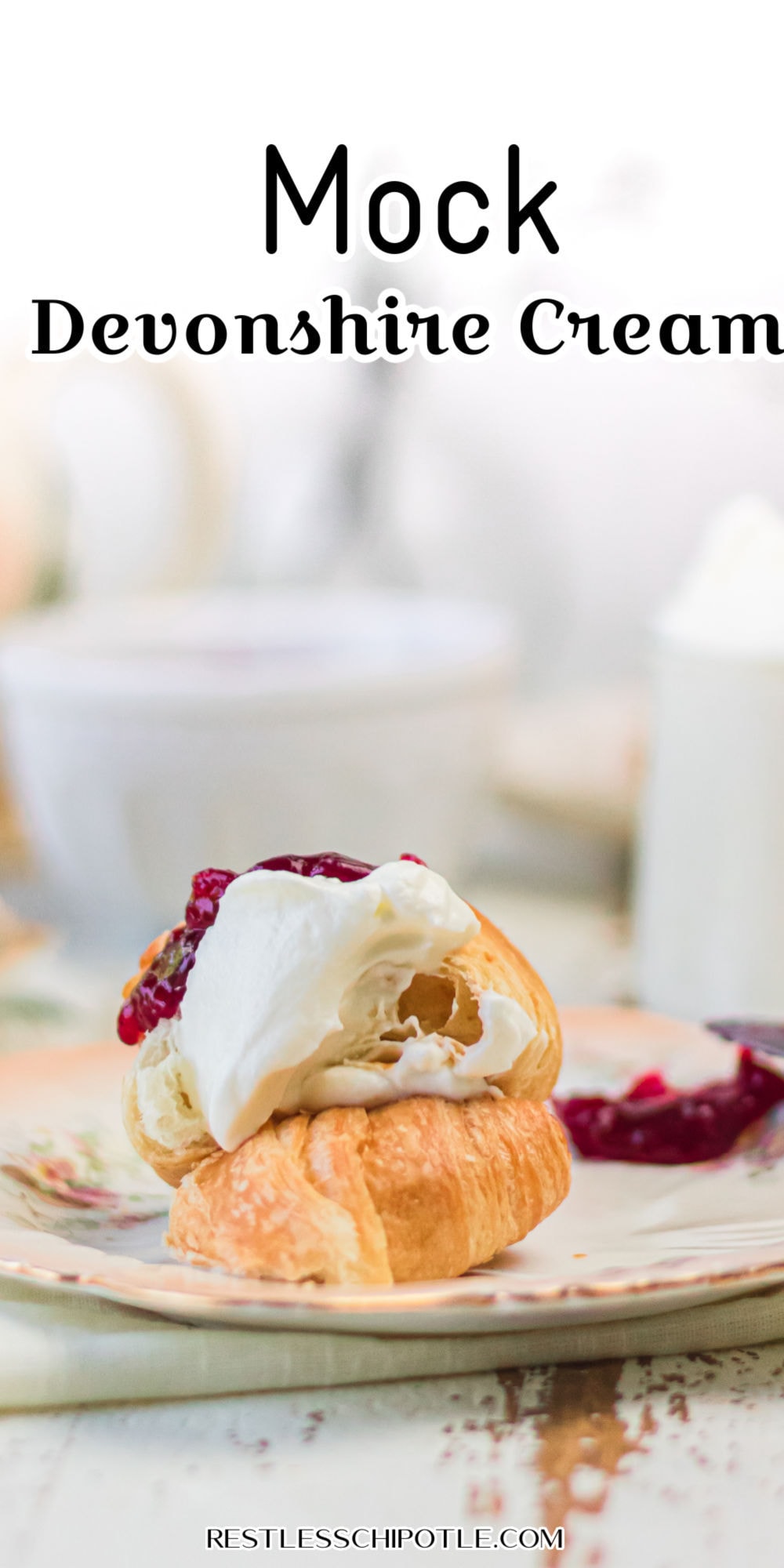 Easy Mock Devonshire Cream(clotted cream substitute) - Restless Chipotle