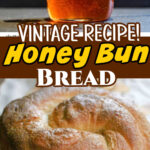 An image of the honey bun twist bread with text overlay for Pinterest.