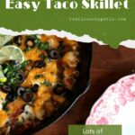 Taco skillet dinner with text overlay for Pinterest.