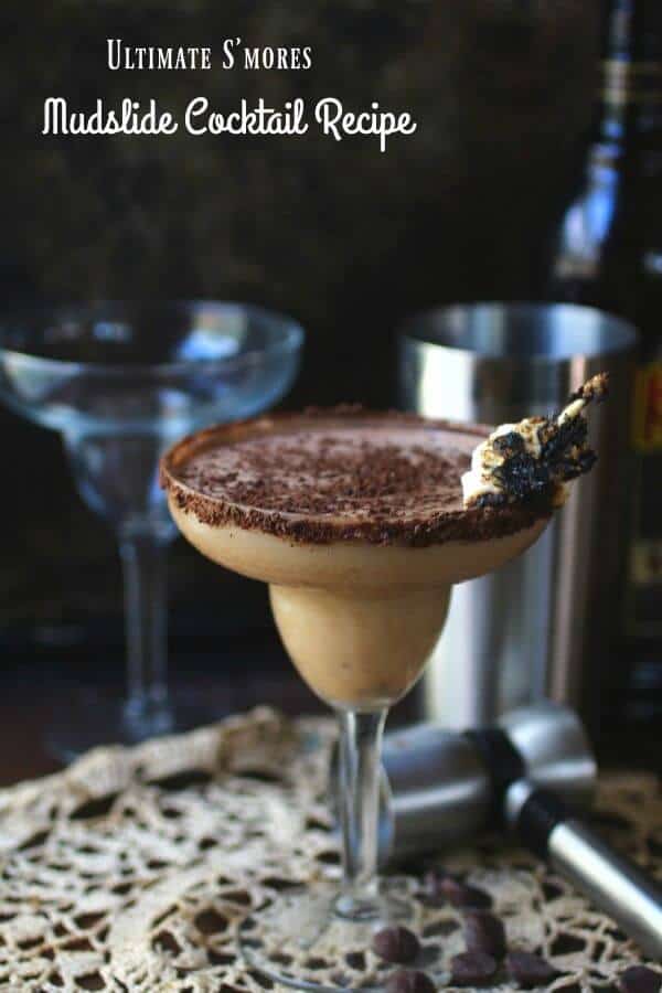 The ultimate mudslide cocktail recipe is S'mores flavored and creamy sweet. From RestlessChipotle.com