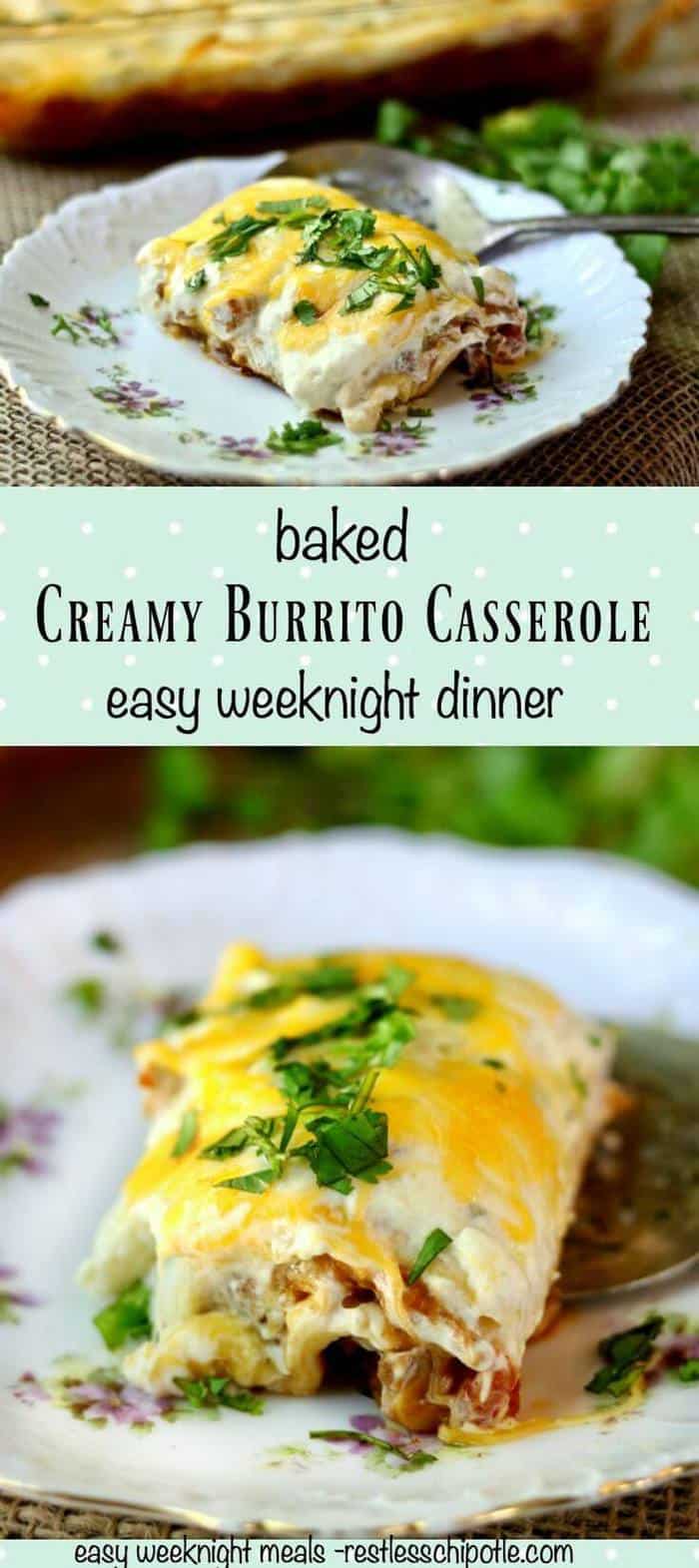 Creamy burrito casserole recipe is so good! Perfect when you want Tex-Mex! You can even assemble it up to two days ahead and bake when needed! From RestlessChipotle.com