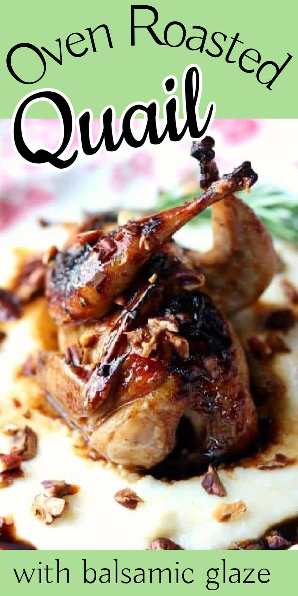 Oven Roasted Quail Quick Romantic Dinner Restless Chipotle