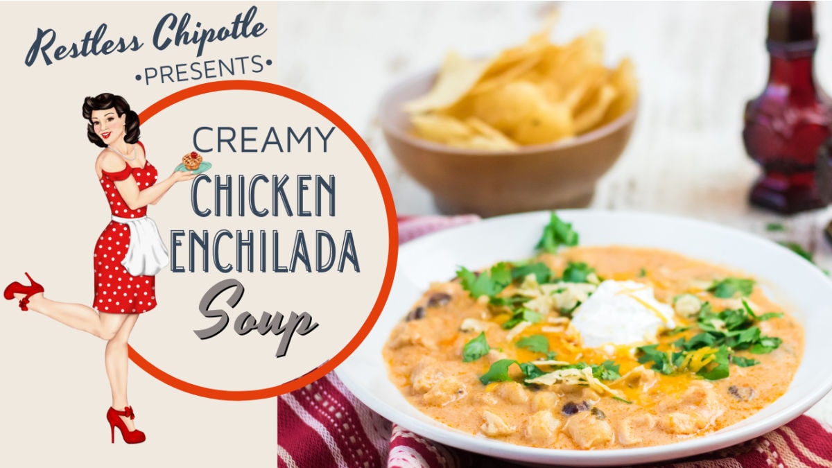 Clickable cover for the Chicken Enchilada Soup YouTube Video.