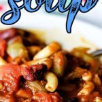 Bowl of chili soup with text overlay for Pinterest.