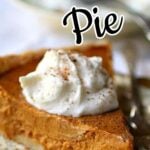 Slice of pumpkin pie with text overlay for Pinterest.