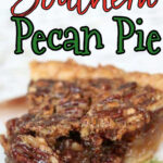 Slice of pecan pie with text overlay for Pinterest.