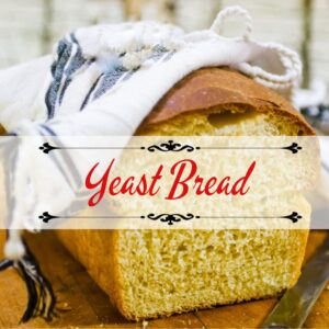 Yeast Bread Recipes