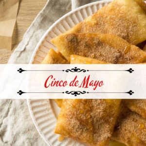 Cinco de Mayo Recipes