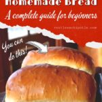 Title image -How to make homemade bread, a complete guide styled for Pinterest.