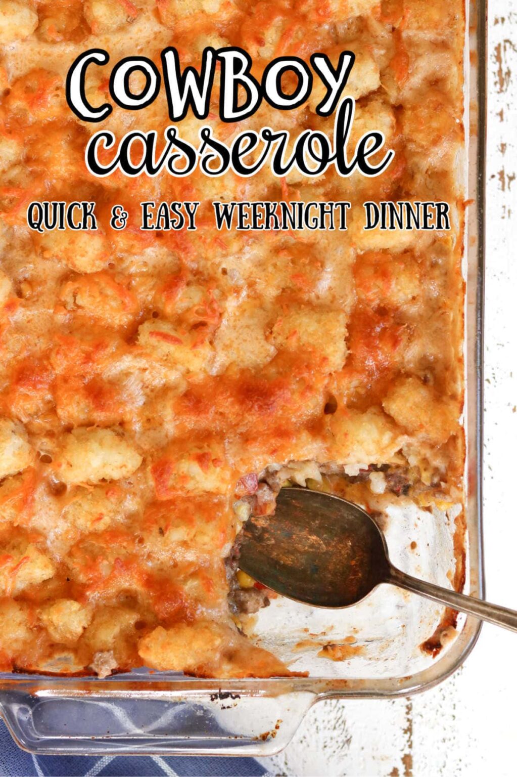Cowboy Casserole Recipe Restless Chipotle