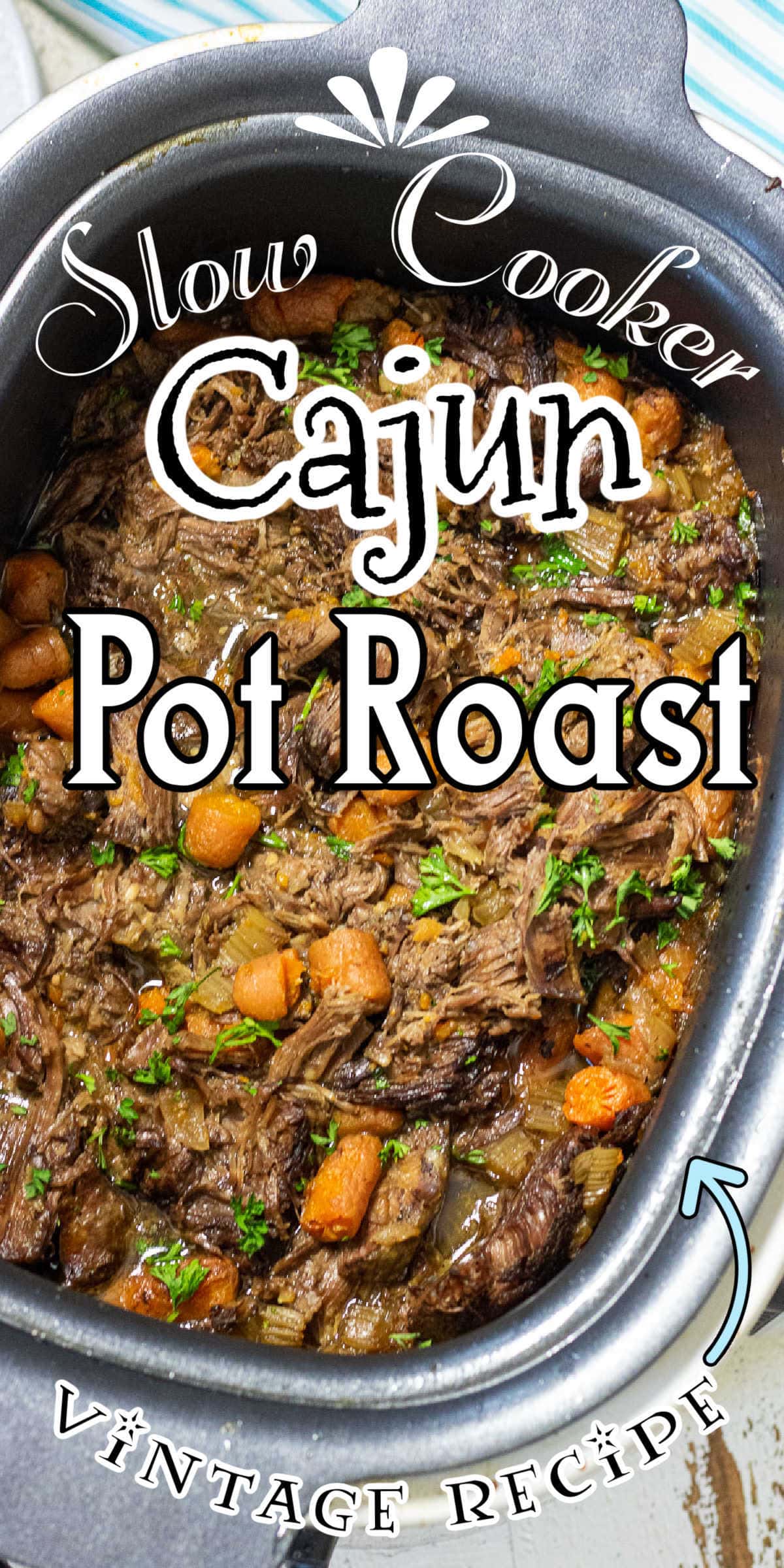 Cajun Slow Cooker Pot Roast Restless Chipotle