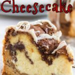 Cinnamon Roll Cheesecake slice with text overlay for Pinterest - second image.