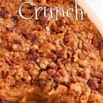 Closeup of sweet potato casserole with text overlay for Pinterest.