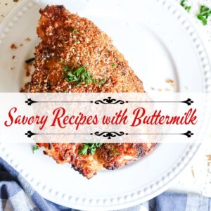 Savory Buttermilk Recipes