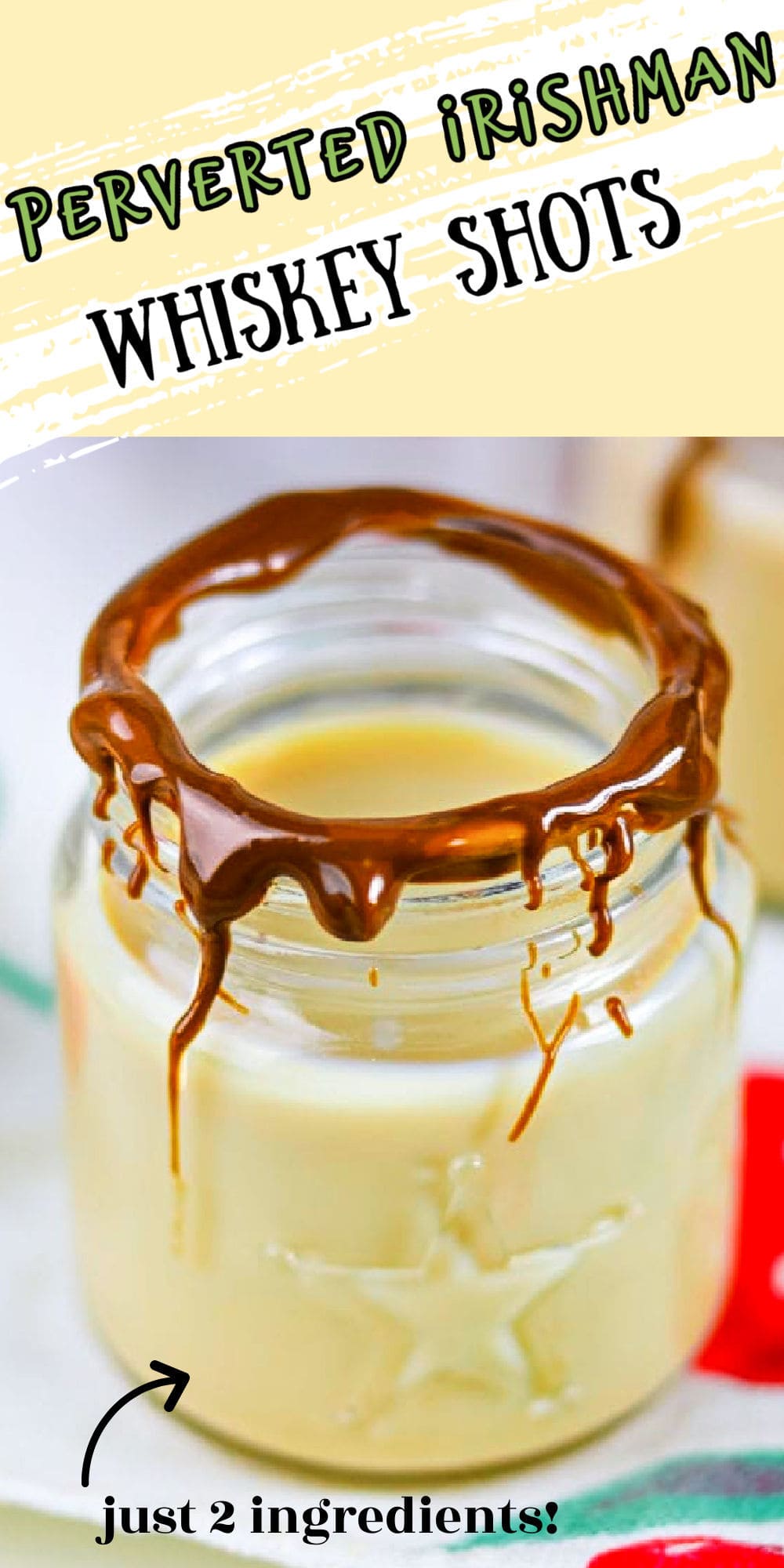 Perverted Irishman Whiskey Shot Recipe Restless Chipotle