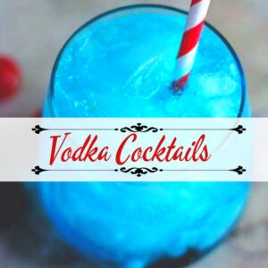 Vodka Cocktails