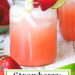 Spiked strawberry lemonade cocktail with a green label that has title text. Created for pinning to Pinterest.