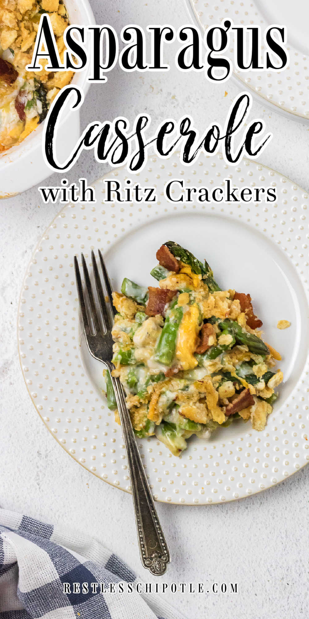 Asparagus Casserole with Ritz Crackers - Restless Chipotle