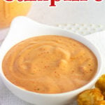 A bowl of the dipping sauce with text overlay for Pinterest.