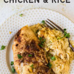 Overhead view of a plate of chicken and rice with text overlay for Pinterest.