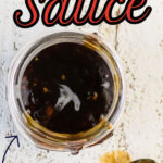 Teriyaki sauce with text overlay for Pinterest. Overhead view.