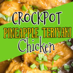 Teriyaki chicken in a slow cooker with a text overlay for Pinterest.