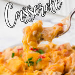 A serving of Ranch chicken casserole with text overlay for Pinterest.