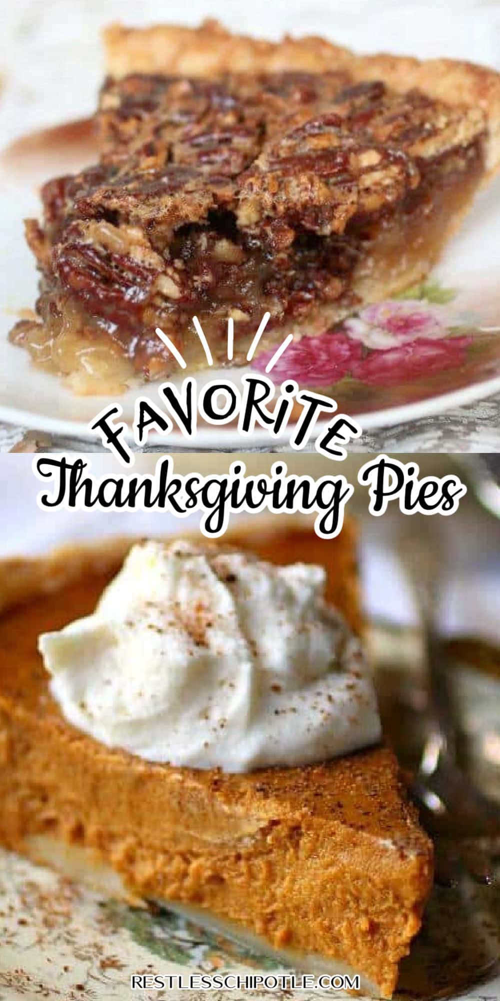 39 Best Thanksgiving Pie Recipes Plus Storage Tips - Restless Chipotle