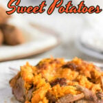 Baked sweet potato with text overlay for pinning to Pinterest.