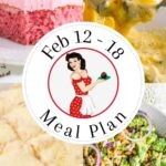 Collage of images for the Feb. 12-18 meal plan pin.