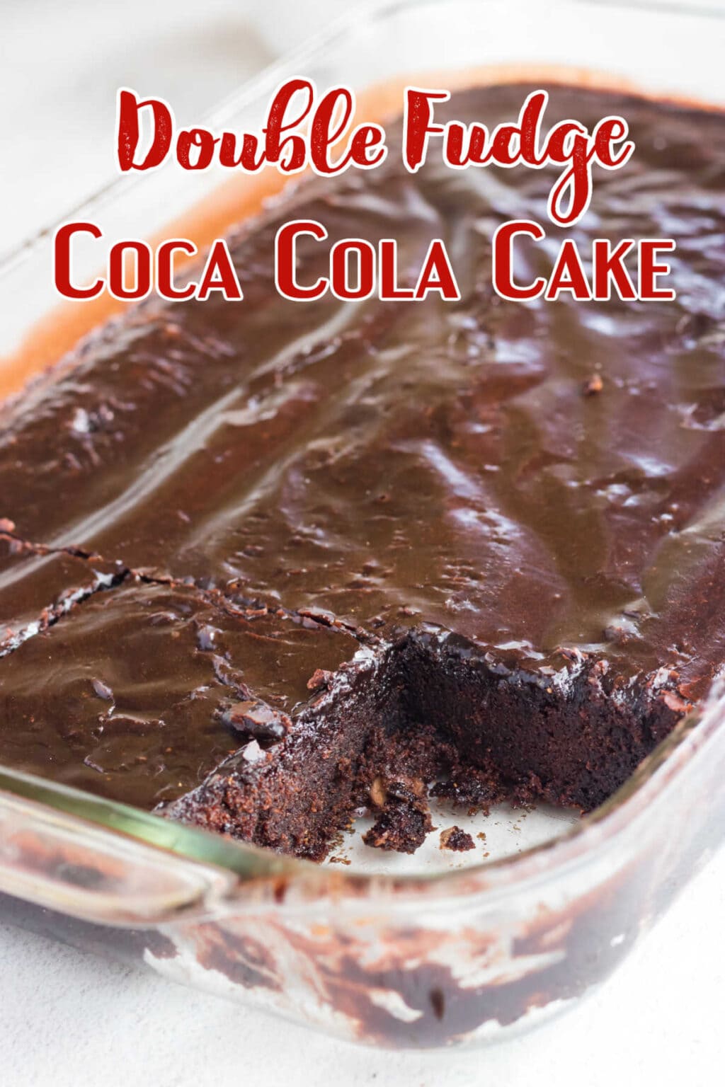 Double Chocolate Fudge Coca Cola Cake - Restless Chipotle