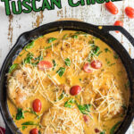 Overhead view of Tuscan Chicken with text overlay for Pinterest.