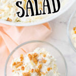 Overhead view of a bowl of pineapple fluff salad with text overlay for Pinterest.