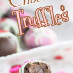 Chocolate truffle with a bite removed showing the creamy interior. Text title overlay for Pinterest.