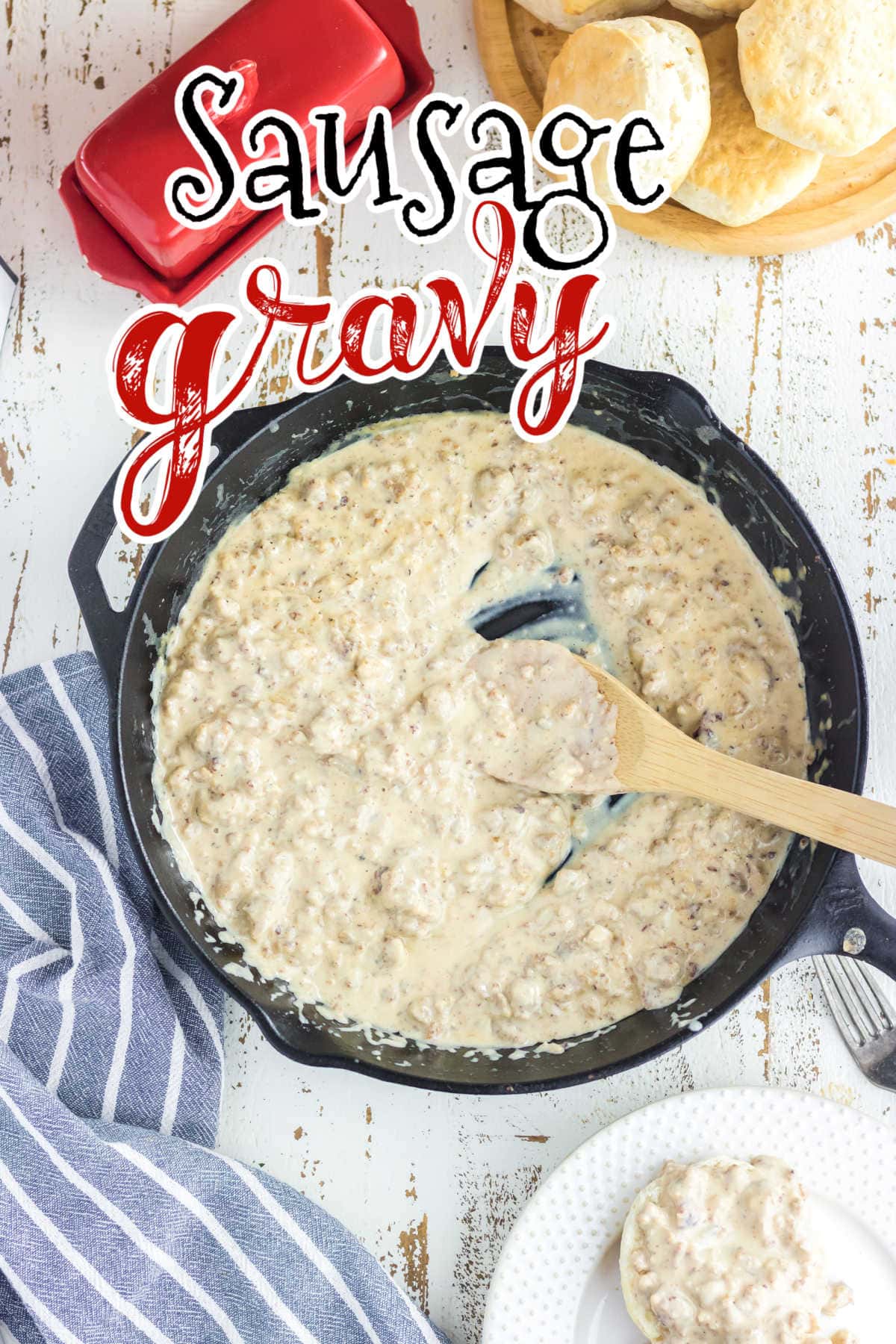 Overhead view of a skillet with gravy in it. Title text overlay.