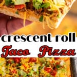 Collage showing images of this easy taco pizza for Pinterest