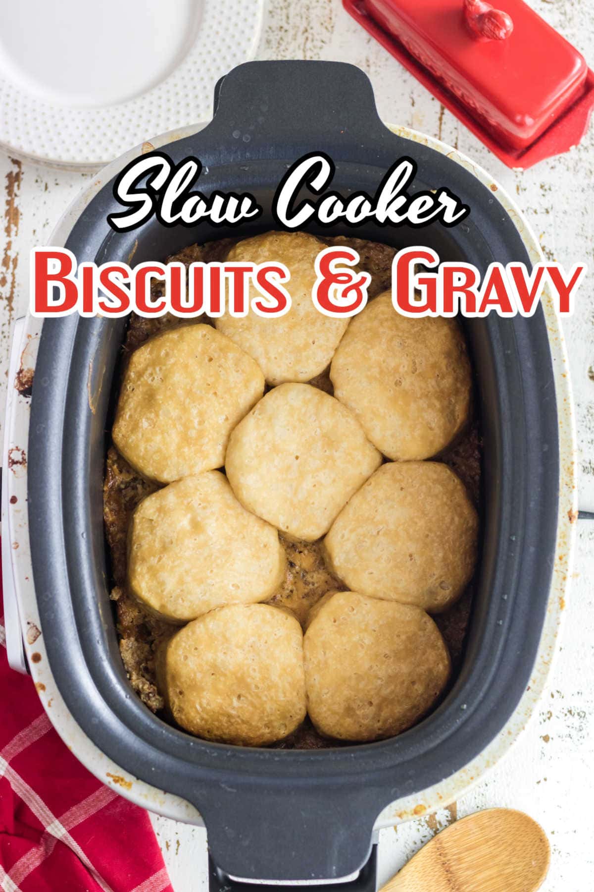 Overhead view of biscuits in the slow cooker with title text.