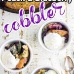 3 bowls of cobbler with text overlay for Pinterest
