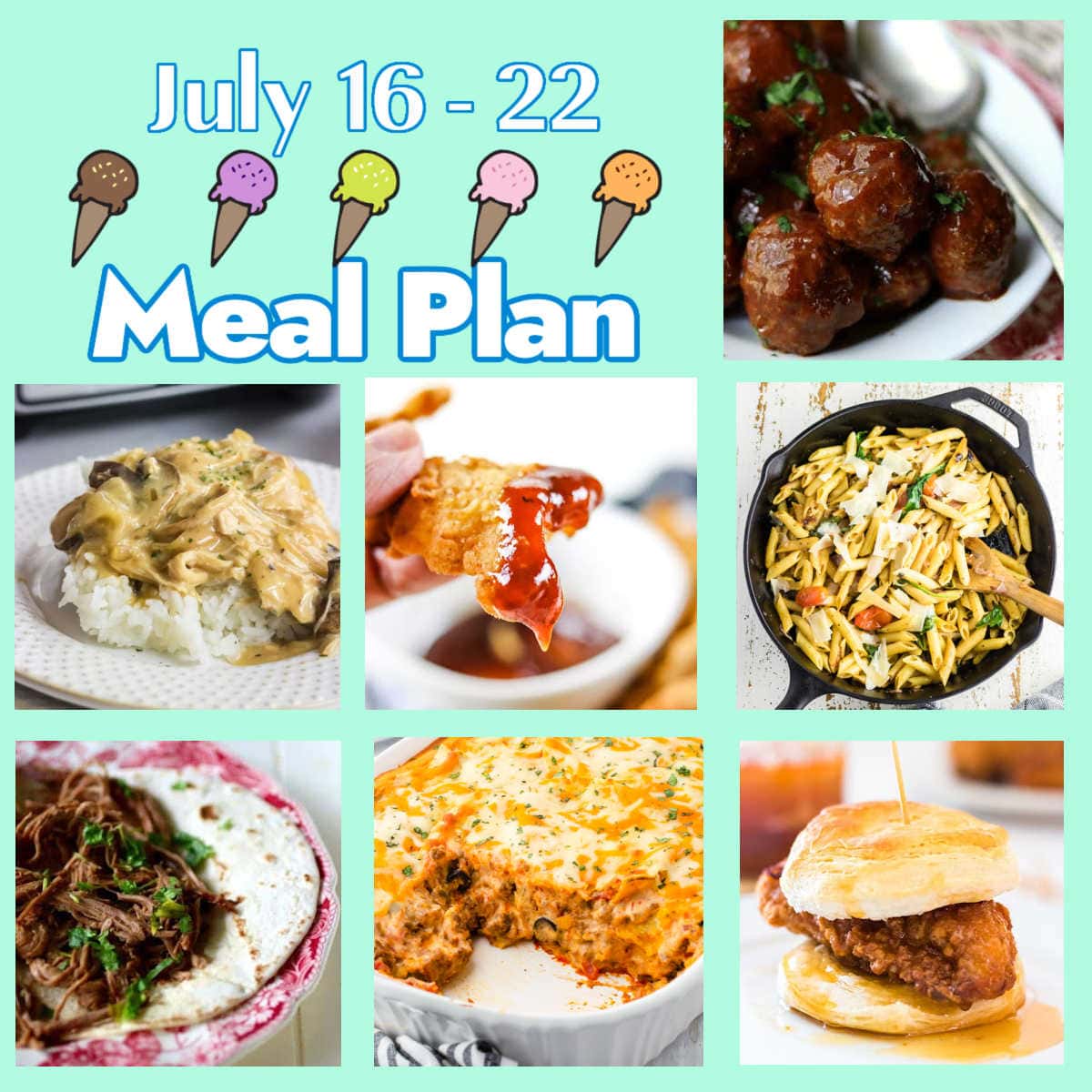 Collage of images for July 16 through 22 meal plan.