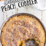 Peach cobbler in a pan with a text overlay for Pinterest.