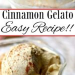 A collage of cinnamon gelato images with text overlay for Pinterest.