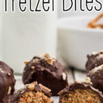 Peanut butter pretzel bites on a plate with a text overlay for Pinterest.