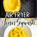 Collage of acorn squash images for Pinterest.