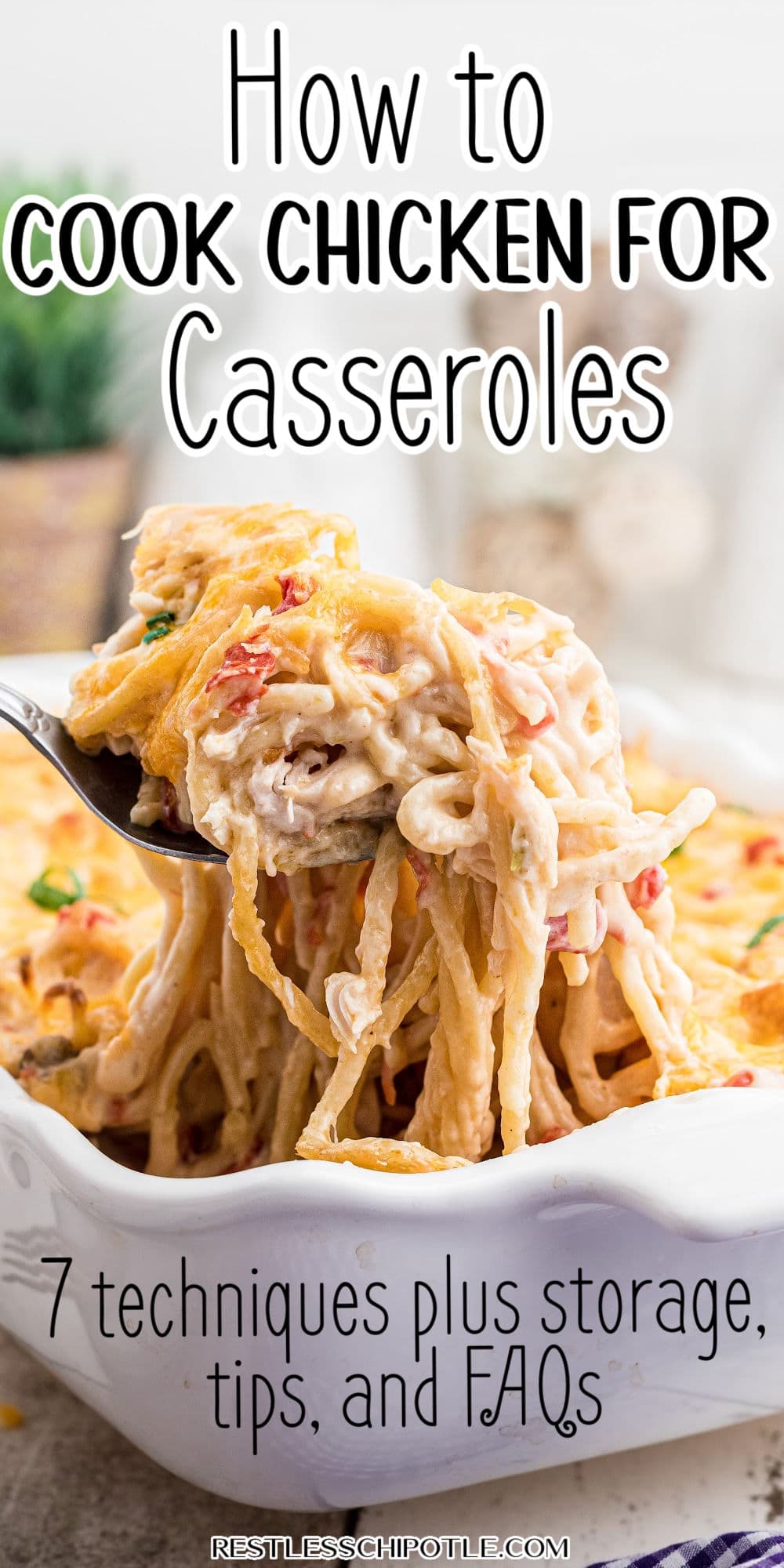 7 Easy Techniques to Cook Chicken For a Casserole Restless Chipotle