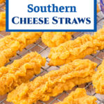Overhead view of cheese straws cooling on a rack with title text overlay for Pinterest.