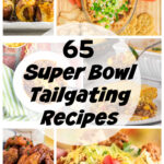A collage of images of the tailgating recipes from this post with title text overlay for Pinterest.