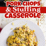 Pork chops and stuffing on a plate with a title text overlay for Pinterest.