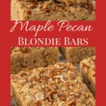 Maple pecan blondie bars stacked on a cooling rack and plate, topped with toasted pecans and flaky sea salt. Text on image reads “Maple Pecan Blondie Bars – Maple. Pecans. Zero Regrets.”