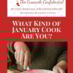 Hands whisking batter in a white bowl beneath the Casserole Confidential masthead with the headline “What kind of January cook are you?”